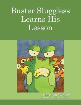 Paperback Buster Sluggless Learns His Lesson Book