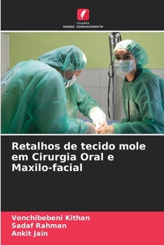 Paperback Retalhos de tecido mole em Cirurgia Oral e Maxilo-facial [Portuguese] Book