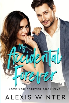 Paperback My Accidental Forever Book