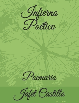 Paperback Infierno Poético: Poemario [Spanish] Book