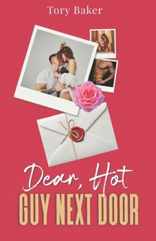 Dear Hot Guy Next Door