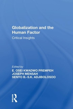 Paperback Globalization and the Human Factor: Critical Insights Book