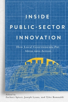 Paperback Inside Public-Sector Innovation: How Local Governments Put Ideas Into Action Book