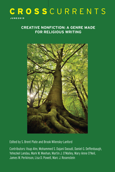 Paperback Crosscurrents: Creative Nonfiction--A Genre Made for Religion Writing: Volume 65, Number 2, June 2015 Book