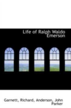 Life of Ralph Waldo Emerson