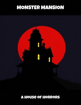 Paperback Monster Mansion: A House Of Horrors Book