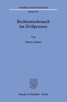 Paperback Rechtsmissbrauch Im Zivilprozess [German] Book