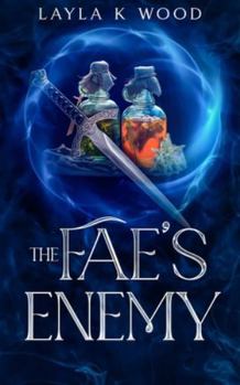 The Fae’s Enemy: A Fated Mates Romance
