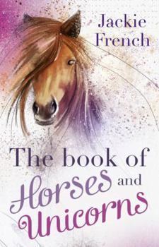 Paperback The Book of Horses and Unicorns Book