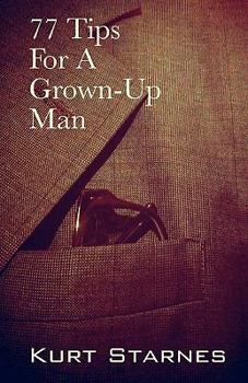 Paperback 77 Tips For A Grown-Up Man Book