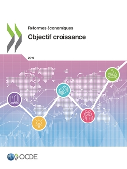 Paperback Réformes Économiques 2019 Objectif Croissance [French] Book
