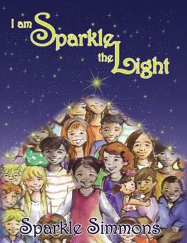 Paperback I Am Sparkle The Light Book