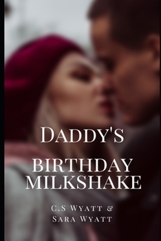 Daddy's Birthday Milkshake