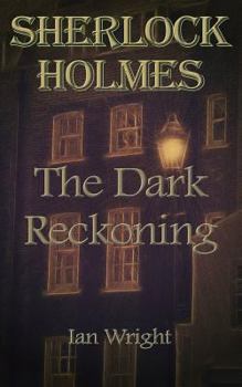 Paperback Sherlock Holmes: The Dark Reckoning Book