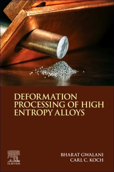 Paperback Deformation Processing of High Entropy Alloys Book