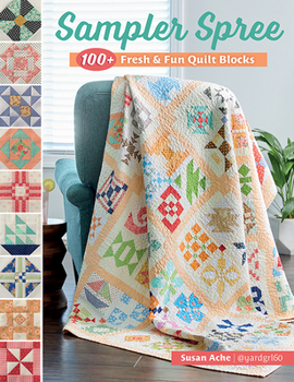 Paperback Sampler Spree: 100+ Fresh & Fun Quilt Blocks Book