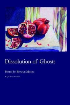 Paperback Dissolution of Ghosts Book