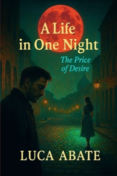 Paperback A life in one night: The Price of Desire Book