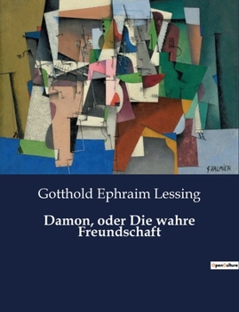 Paperback Damon, oder Die wahre Freundschaft [German] Book