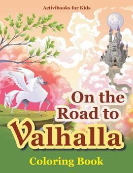 Paperback On the Road to Valhalla Coloring Book