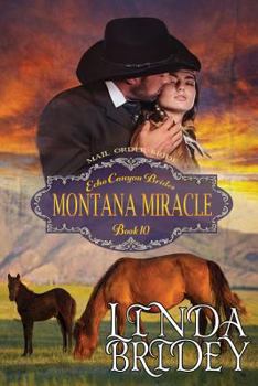 Paperback Mail Order Bride - Montana Miracle: Clean Historical Cowboy Western Romance Book