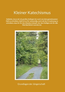 Paperback Kleiner Katechismus: Grundlagen der Jüngerschaft [German] Book