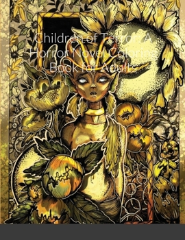 Paperback Children of Terror: A Horror Novel Coloring Book for Adults Book