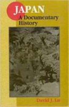 Paperback Japan: A Documentary History: V. 2: The Late Eighteenth Century to the Present: A Documentary History Book