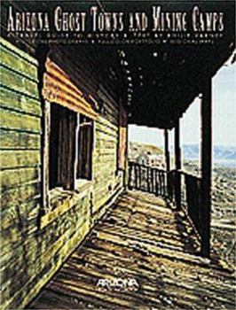 Paperback Arizona's Ghost Towns and Mining Camps: A Travel Guide to History Book