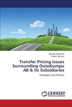 Paperback Transfer Pricing Issues Surrounding Outokumpu AB & Its Subsidiaries Book