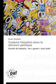 Paperback Traduire l'Émotion Dans Le Discours Politique [French] Book