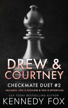 Checkmate Duet Series, #2: Drew & Courtney - Book  of the Checkmate duet series