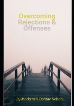 Paperback Overcoming Rejection and Offense Book