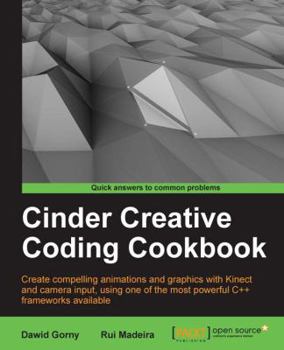 Paperback Cinder Creative Coding Cookbook Book