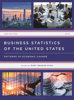 Business Statistics of the United States 2026 : Patterns of Economic Change