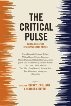 Paperback The Critical Pulse: Thirty-Six Credos by Contemporary Critics Book