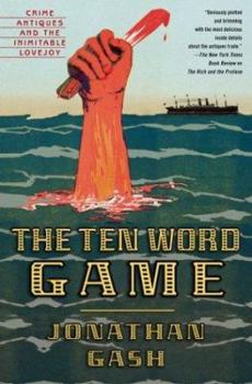 Hardcover The Ten Word Game: Crime, Antiques and the Inimitable Lovejoy Book