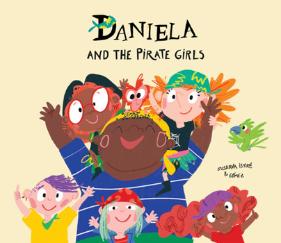 Hardcover Daniela and the Pirate Girls Book