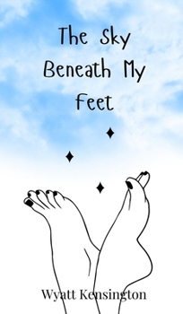 Hardcover The Sky Beneath My Feet Book