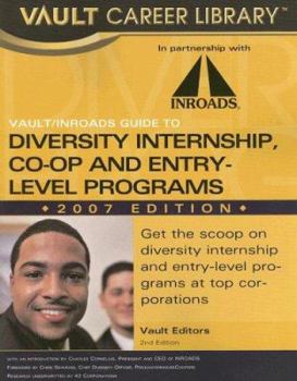 Paperback The Vault/Inroads Guide to Diversity Internship, Co-Op and Entry-Level Programs Book