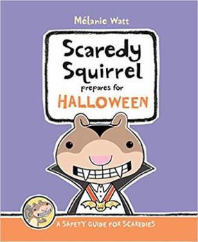 Hardcover Scaredy Squirrel Prepares for Halloween Book