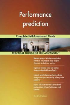Paperback Performance prediction Complete Self-Assessment Guide Book