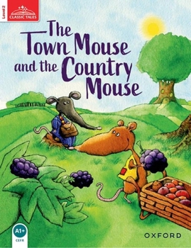 Paperback Classic Tales: Level 2: The Town Mouse and the Country Mouse Book