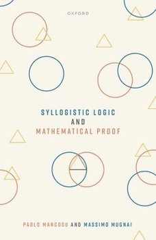 Hardcover Syllogistic Logic and Mathematical Proof Book