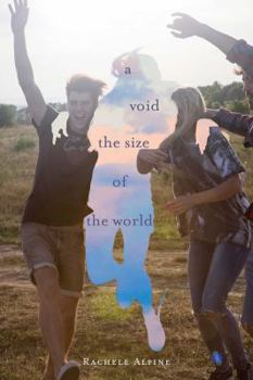 Paperback A Void the Size of the World Book