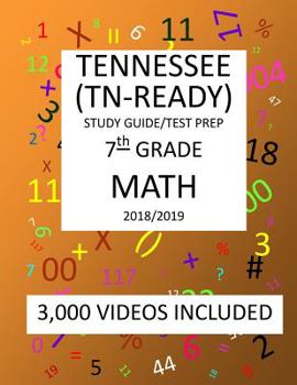 Paperback 7th Grade TENNESSEE TN-READY, 2019 MATH, Test Prep: 7th Grade TENNESSEE TN-READY 2019 MATH Test Prep/Study Guide Book