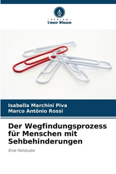 Paperback Der Wegfindungsprozess für Menschen mit Sehbehinderungen [German] Book