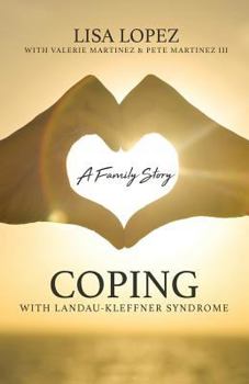 Paperback Coping with Landau-Kleffner Syndrome: A Family Story Book
