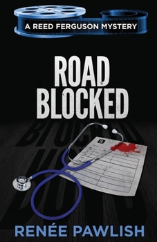 Road Blocked - Book #13 of the Reed Ferguson Mystery