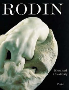 Paperback Rodin: Eros and Creativity Book